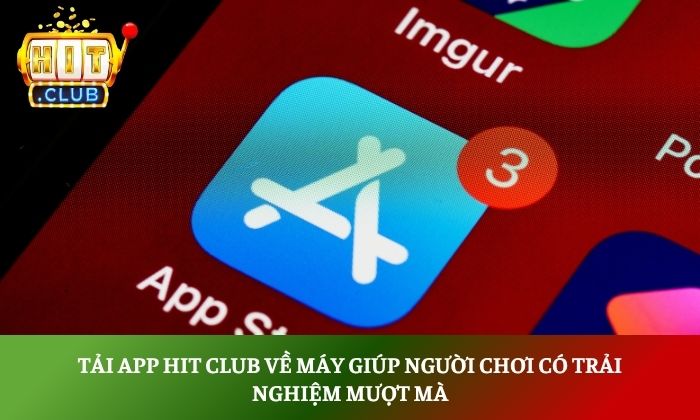 tải app Hitclub tải app Hitclub